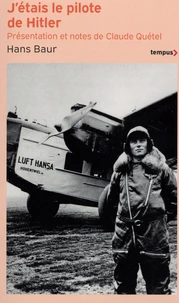 J'étais le pilote de Hitler