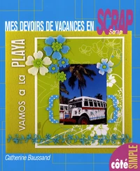 Mes devoirs de vacances en scrap