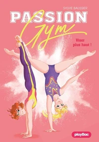 Passion Gym - Viser plus haut ! - Tome 7