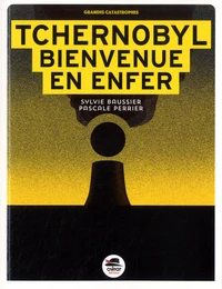 Tchernobyl bienvenue en enfer