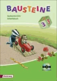 Bausteine 3. Sachunterricht. Arbeitsheft mit Lernsoftware CD-ROM. Nordrhein-Westfalen, Niedersachsen - Ausgabe 2008.