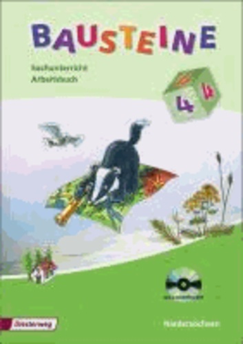 Bausteine 4. Sachunterricht. Arbeitsheft mit CD-ROM. Niedersachsen - Ausgabe 2008.