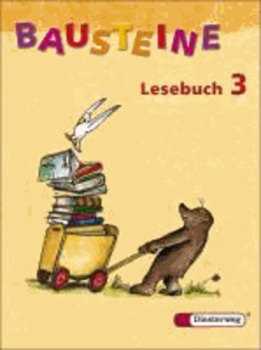 Bausteine Deutsch. Lesebuch 3. Neubearbeitung.