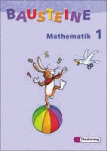 Bausteine Mathematik 1. Schülerbuch. Berlin, Bremen, Hamburg, Niedersachsen, Nordrhein-Westfalen, Rheinland-Pfalz, Schleswig-Holstein.