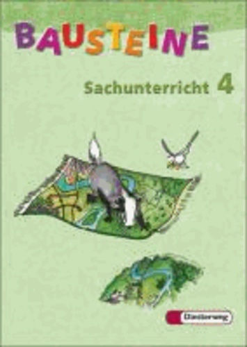 Bausteine Sachunterricht 4 / Schülerbuch / Nordrhein-Westfalen / Neubearbeitung.