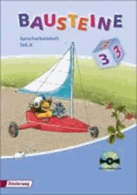 Bausteine Spracharbeitsheft 3. Teil A und B mit Lernsoftware - Ausgabe 2008.