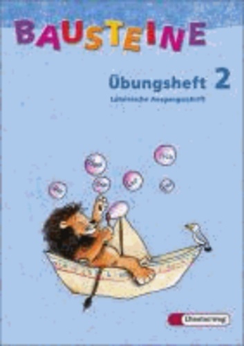 Bausteine Übungsheft 2. Lateinische Ausgangsschrift. Allgemeine Ausgabe. Neubearbeitung.