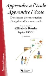 Apprendre à l'école. Apprendre l'école