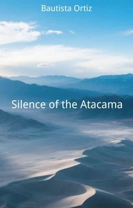 Silence of the Atacama