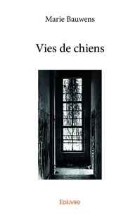 Vies de chiens