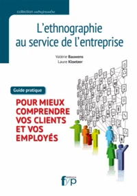 L'éthnographie au service de l'entreprise