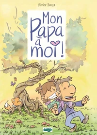 Mon papa à moi !