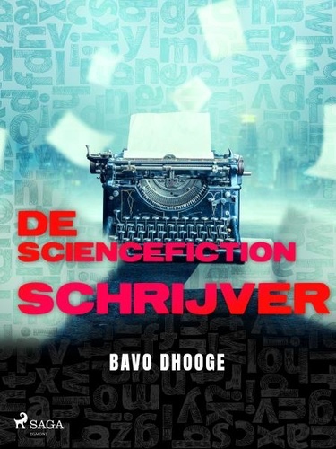 Bavo Dhooge - De Sciencefictionschrijver.