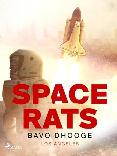 Bavo Dhooge - Space Rats.
