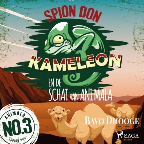 Bavo Dhooge et Jits Van Belle - Spion Don Kameleon en de schat van Ani Mala.