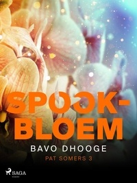 Bavo Dhooge - Spookbloem.