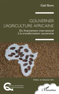 Gouverner l’agriculture africaine