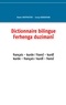 Bawer Okutmustur - Dictionnaire bilingue français - kurde - Ferhenga duzimanî fransî - kurdî.