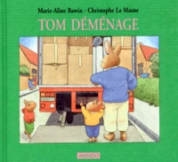 Tom déménage