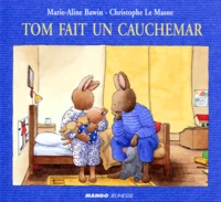 Tom fait un cauchemar