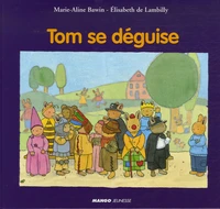 Tom se déguise