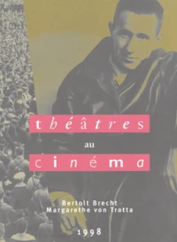 Bertolt Brecht ; Margarethe von Trotta