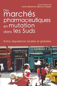 Des marchés pharmaceutiques en mutation dans les Suds