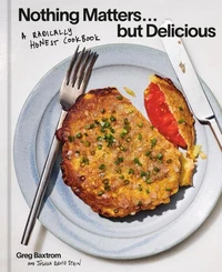 Nothing Matters but Delicious