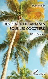 Des peaux de bananes sous les cocotiers