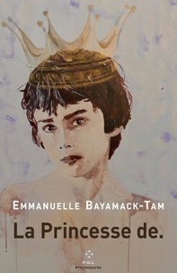 Bayamack-tam Emmanuelle - La Princesse de..