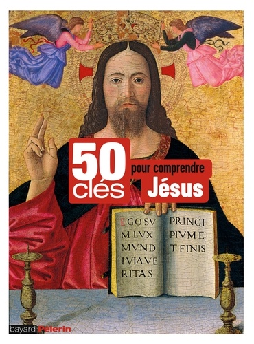  Bayard - 50 clés pour comprendre Jésus.