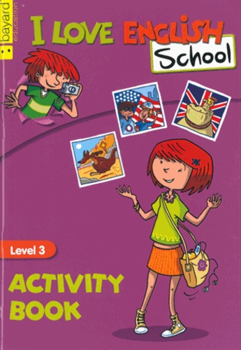  Bayard Education - I Love English School CM2 - Activity Book.