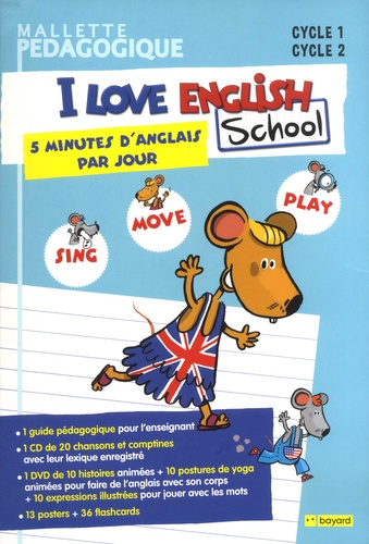 Mallette pédagogique I love English School Cycle 1 Cycle 2 Sing, Move, Play. 5 minutes d'anglais par jour