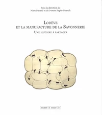 Lodève et la manufacture de la Savonnerie