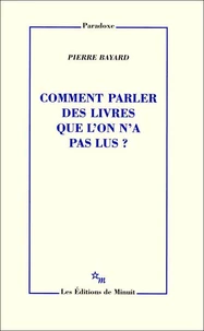 Comment parler des livres que l'on n'a pas lus ?