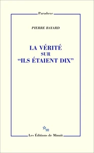La vérité sur "Ils étaient dix"