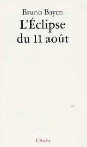 L'Eclipse du 11 août