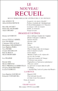 Le Nouveau Recueil N° 53 Decembre 1999-Fevrier 2000 : Images Et Icones
