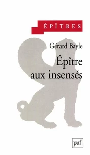 Epitre Aux Insenses. (Etudes Sur Les Clivages)