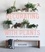 Decorating with Plants. What to Choose, Ways to Style, and How to Make Them Thrive
