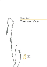 Traversant l'aube