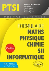 Formulaire : Mathématiques - Physique-Chimie - SII - Informatique - PTSI