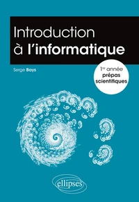 Introduction à l'informatique 1re année prépa scientifique