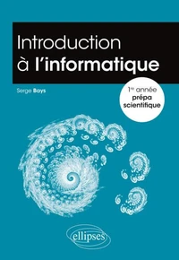 Introduction à l'informatique 1re année prépa scientifique