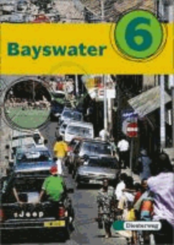 Bayswater 6. Textbook - Unterrichtswerk für Realschulen, Mittelschulen, Regelschulen und Sekundarschulen.