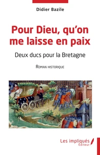 Pour Dieu, qu'on me laisse en paix