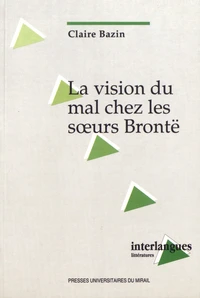 La vision du mal chez les soeurs Brontë