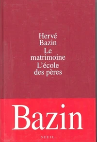 Le matrimoine. (suivi de) L'école des pères