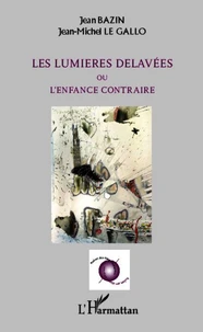 Les lumières délavées