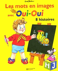 Les mots en images avec Oui-Oui.